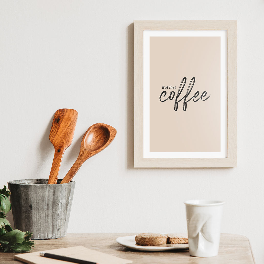 But First Coffee | Coffee Lover Poster | Coffee Wall Art –
